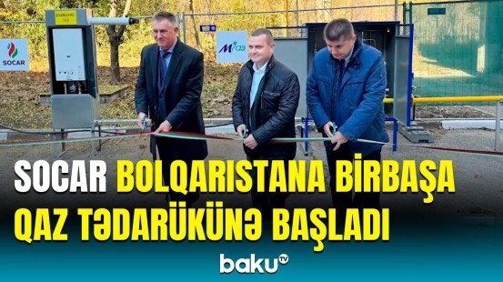 SOCAR Bolqarıstanın qaz bazarında iştirakını genişləndirir | Dövlət Neft Şirkətinin yeni hədəfi