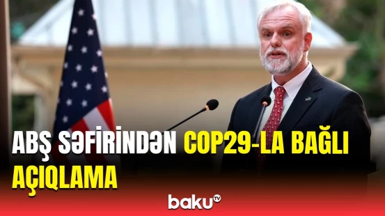 Azərbaycanın dünyanı ətrafına toplaması çox vacibdir | Mark Libbi COP29-un önəmindən danışdı