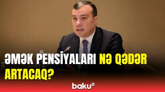 Yaşa görə əmək pensiyalarının orta aylıq məbləği növbəti ildə nə qədər olacaq?