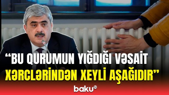 Maliyyə nazirindən istilik problemi ilə bağlı açıqlama | Bu işlərə mənfi təsir göstərir