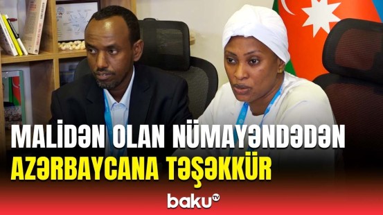 BTQ ilə əməkdaşlığımızda hər iki tərəf qazanacaq | Mali nümayəndəsi neokolonializmdən danışdı