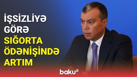 İşsizliyə görə ödəniş alanların diqqətinə | 2025-ci il üçün planlar açıqlandı