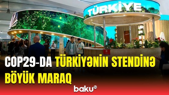 Türkiyənin "Sıfır tullantı" stendi COP29-da diqqətləri öz üzərinə çəkdi