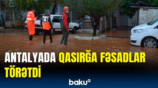 Qasırğa Antalyanı əsir aldı, evləri su basdı