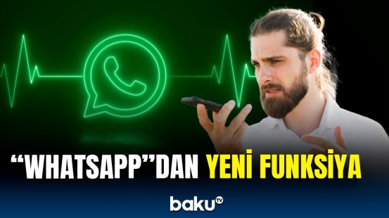 "Whatsapp" illərlə sınaqdan keçirdiyi funksiyanı təqdim etdi