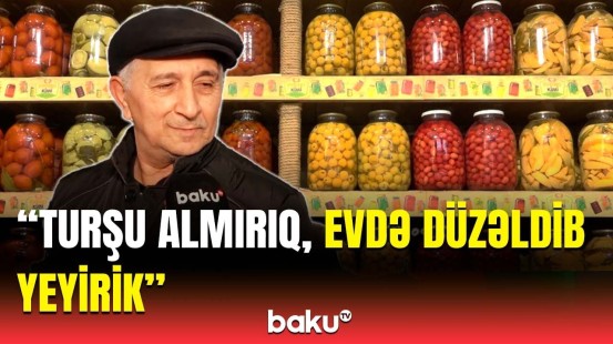 Bəh-bəhlə yediyimiz turşu sezonu başladı | Zəhərlənməmək üçün bunlara diqqət edin!