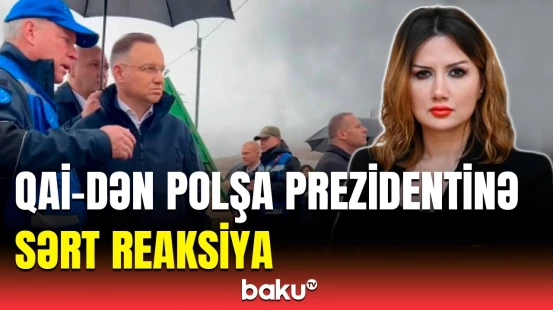 Polşanın Ermənistanda “Binokl şousu”na qoşulması ilə bağlı QAİ-dən açıqlama