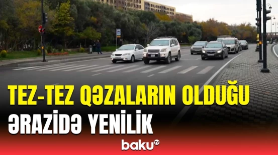Bakının hansı ərazilərində yeni işıqforlar quraşdırıldı?