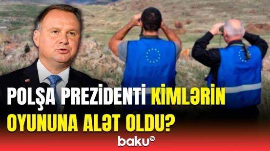 Parlamentdə Polşa Prezidentinə etiraz | Bu hərəkətə aydınlıq gətirilsin!