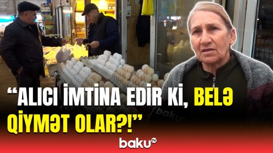 Kənd yumurtasının qiyməti niyə bahalaşdı? - Toyuqlar yumurtlasın deyə məcburuq ki...