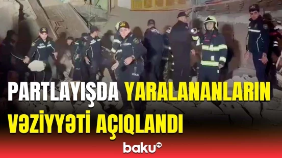 Yaşayış binasındakı partlayışla bağlı Sumqayıt Tibb Mərkəzindən vacib məlumat