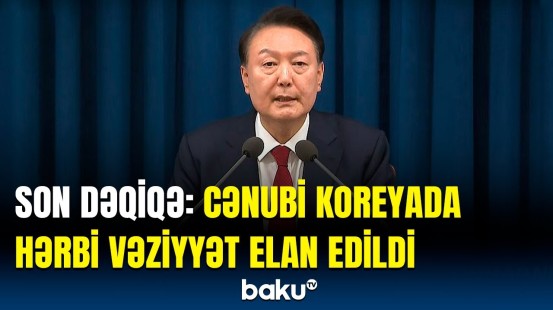 Şimali Koreya ilə müharibə başlaya bilər? | Cənubi Koreya Prezidenti təcili çıxış etdi