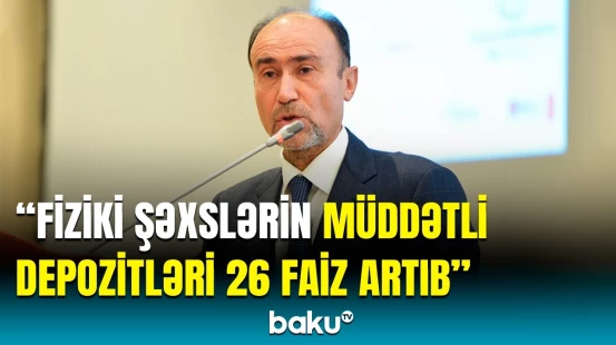 Zakir Nuriyev bankların 10 ay ərzində əldə etdiyi faiz gəlirindən danışdı