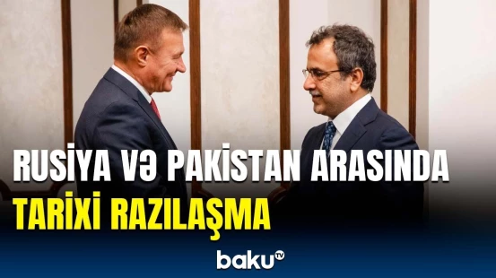 Rusiyadan Pakistana böyük dəstək | Keçirilən görüşdə diqqətçəkən məqamlar