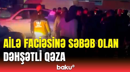 Yolu keçmək istədilər, amma... | Abşeronda ər-arvadın düşdüyü qəza barədə detallar