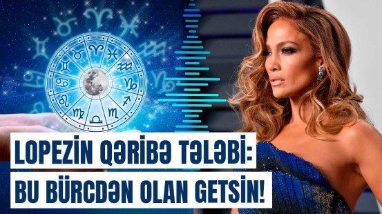 Cennifer Lopez hansı bürcdən olanlarla işləməyi qadağan etdi? - Səbəbi isə...