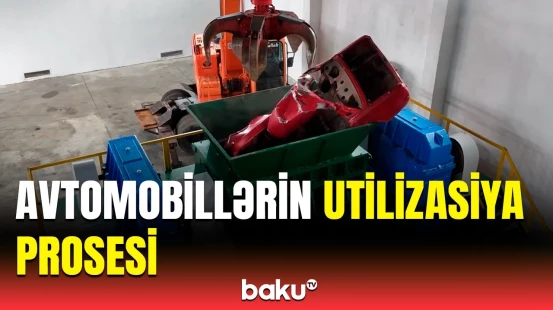 Yararsız avtomobillərin utilizasiyası necə aparılır? - Prosesdən görüntülər