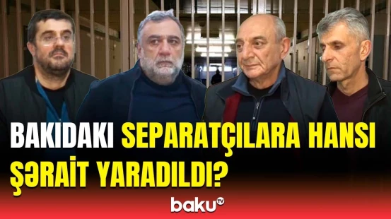 Bakıda saxlanılan separatçılarla təkbətək görüş | BQXK-dan vacib məlumat