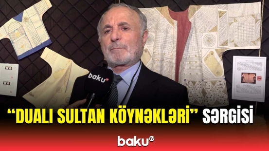 Osmanlı sultanları üçün hazırlanan geyimlərin sirri | Bakıda maraqlı sərgi