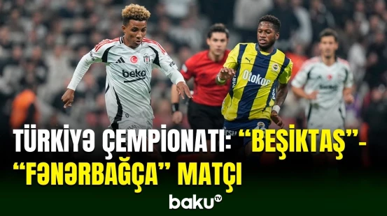 İstanbul derbisində qalib müəyyənləşdi