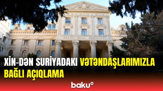 Xarici İşlər Nazirliyinə Suriyadakı vətəndaşlarımızdan müraciət daxil olub?