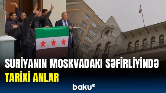 Suriyanın Moskvadakı səfirliyində müxalifətin bayrağı qaldırıldı