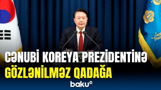 Cənubi Koreyada sular durulmur | Prezidentə qoyulan qadağanın səbəbi