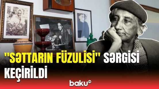Səttar Bəhlulzadənin heç yerdə görülməyən əsərləri ilk dəfə nümayiş olundu
