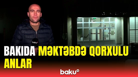 Hasarı uçan məktəbdə son vəziyyət | Baku TV hadisə yerində