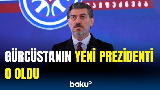 Gürcüstanın yeni seçilən prezidenti kim oldu? | Səsvermənin nəticələrinin hesablanması başa çatdı