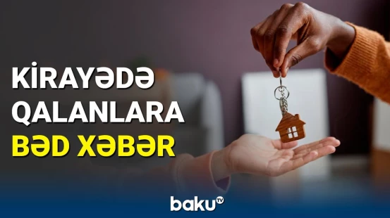 Kirayədə qalanlar az yaşayır? | Oksford Universitetindən maraqlı araşdırma