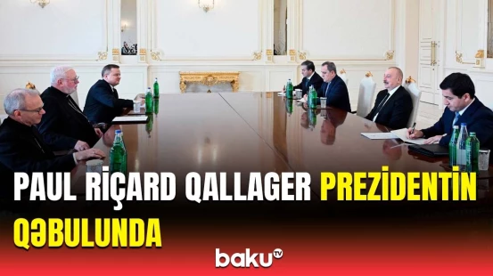 İlham Əliyev arxiyepiskop Paul Riçard Qallageri qəbul etdi | Nələr müzakirə olundu?