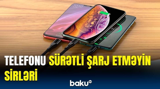 Telefonların batareyasını daha tez doldurmağın sadə yolları