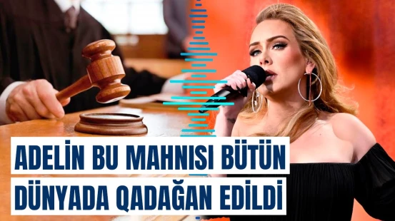Braziliya məhkəməsi Adelin mahnısı ilə bağlı qərar qəbul etdi | Məşhur müğənni cərimə oluna bilər?
