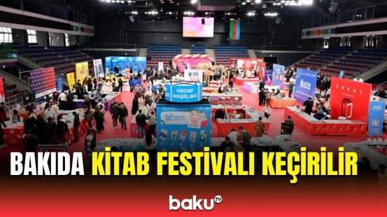 Bakı İdman Sarayında I Bakı Kitab Festivalı keçirilir