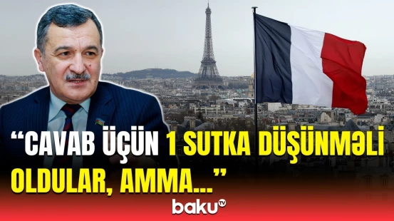 Deputatdan Fransa səfirinə reaksiya | Prezidentin bu siyasi gedişi elə güclü oldu ki...