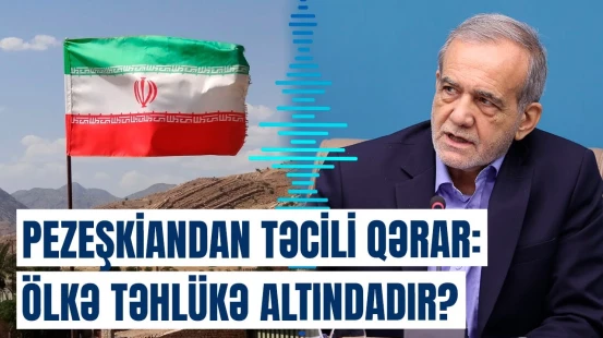 İranda tarixi dəyişiklik | Pezeşkian bu məsələyə görə hərəkətə keçdi