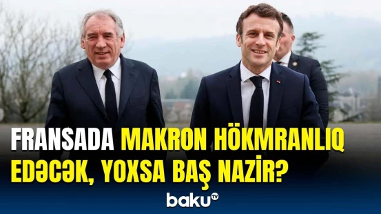 Makronla Baş nazir arasındakı narazılıqlar | Fransada siyasi böhran səngimir