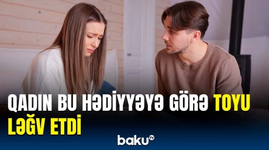 3 illik sevgi görün nəyə görə bitdi | 30 yaşlı qadını qəzəbləndirən səbəb