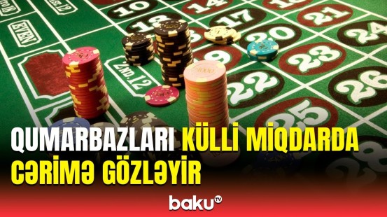 Onlayn kazino həvəskarlarına bəd xəbər | Qadağalar mövcud olsa da...