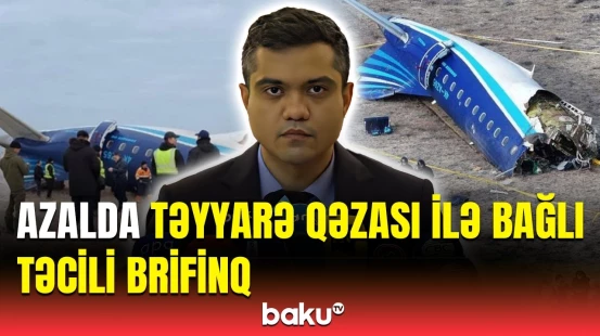 Təyyarə qəzası ilə bağlı AZAL-da brifinq