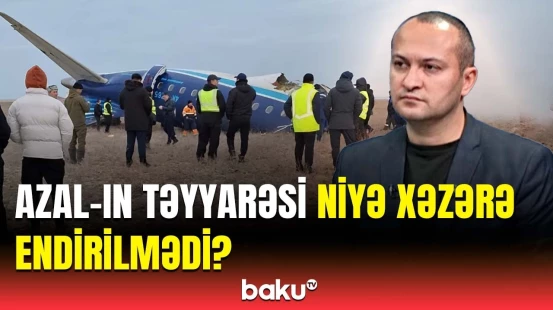 Pilotun qərarı müzakirələrə səbəb oldu | AZAL təyyarəsinin qəzası barədə detallar