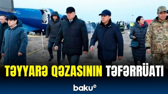 Morqa aparılacaq, şəxsiyyətləri dəqiqləşdiriləcək | Qazaxıstan Baş nazirinin müavinindən açıqlama