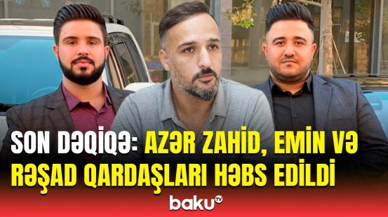 Məkhəmə tiktokerlər barədə qərar verdi | 4 nəfər həbs edildi