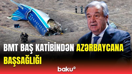 Quterreş AZAL təyyarəsinin qəzaya uğraması barədə başsağlığı verdi