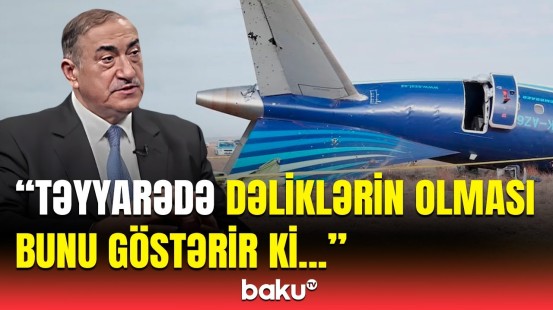 AZAL-ın təyyarəsi PUA-larla vurulub? - Ekspert açıqlama verdi