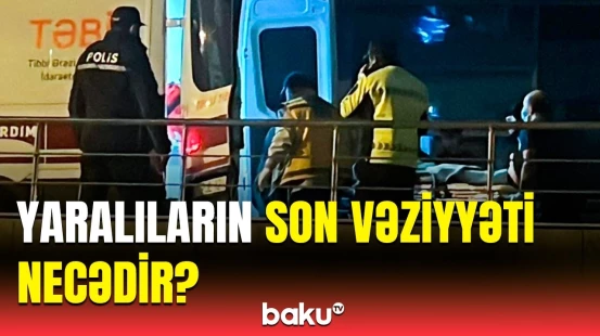 Səhiyyə nazirindən təyyarə qəzasında yaralananlar barədə açıqlama