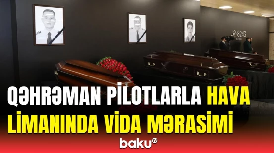 Hava limanında qəza qurbanlarının xatirəsi anıldı