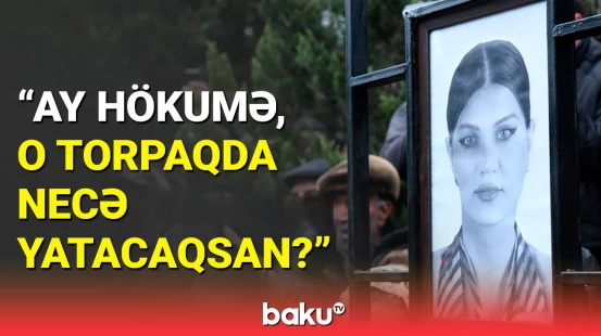 Qəzada həlak olan stüardessa Hökumə Əliyevanın dəfnindən təsirli görüntülər