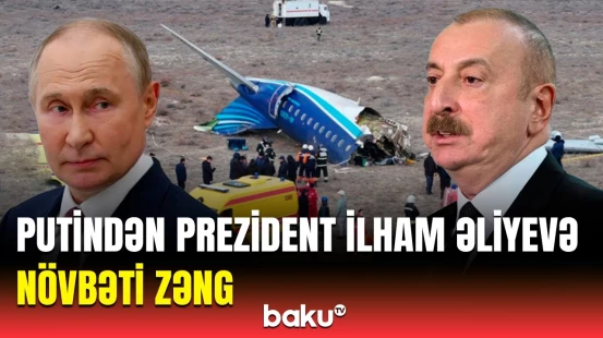 Putin yenidən İlham Əliyevə zəng etdi | Liderlər arasında vacib müzakirə